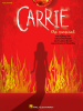 Carrie the Musical Piano/Vocal Selections Songbook 
